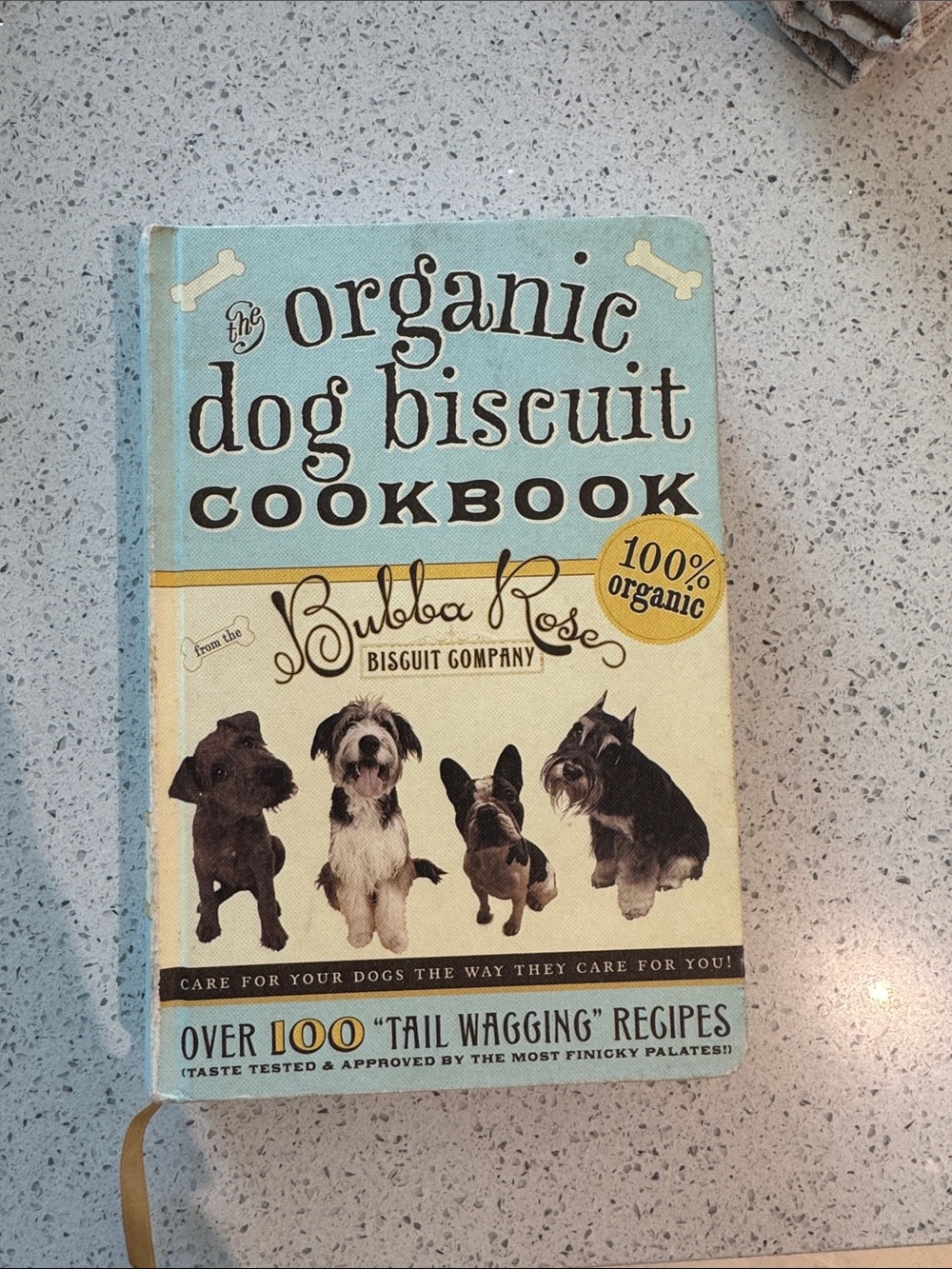 The Organic Dog Biscuit Cookbook